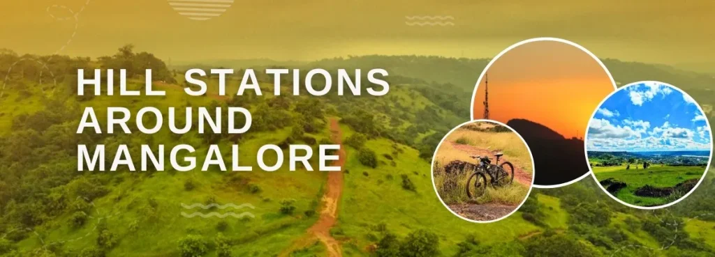 hill-stations-around-mangalore