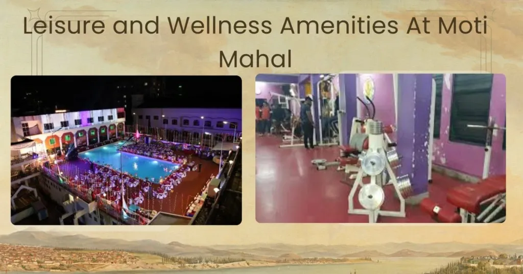 Leisure-and-Wellness-Amenities-At-Moti-Mahal